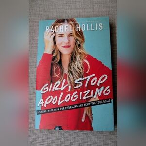 Girl, Stop Apologizing Book
